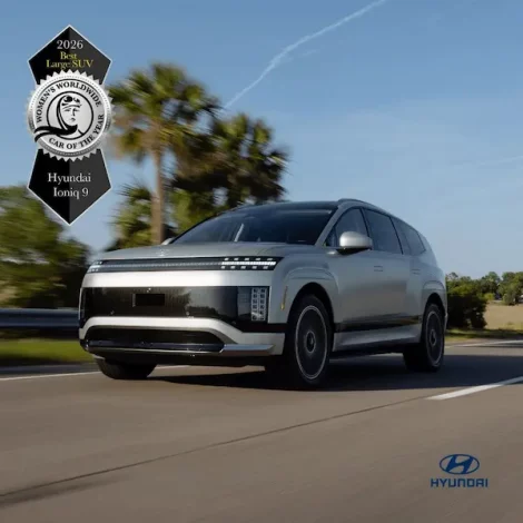 Hyundai Portugal www.hyundai.pt Hyundai IONIQ 9 eleito Melhor SUV de Grandes Dimensões nos prémios Women's Worldwide Car of the Year 2026
